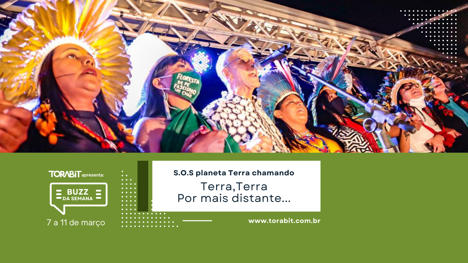 Buzz da semana de 7 a 11 de março