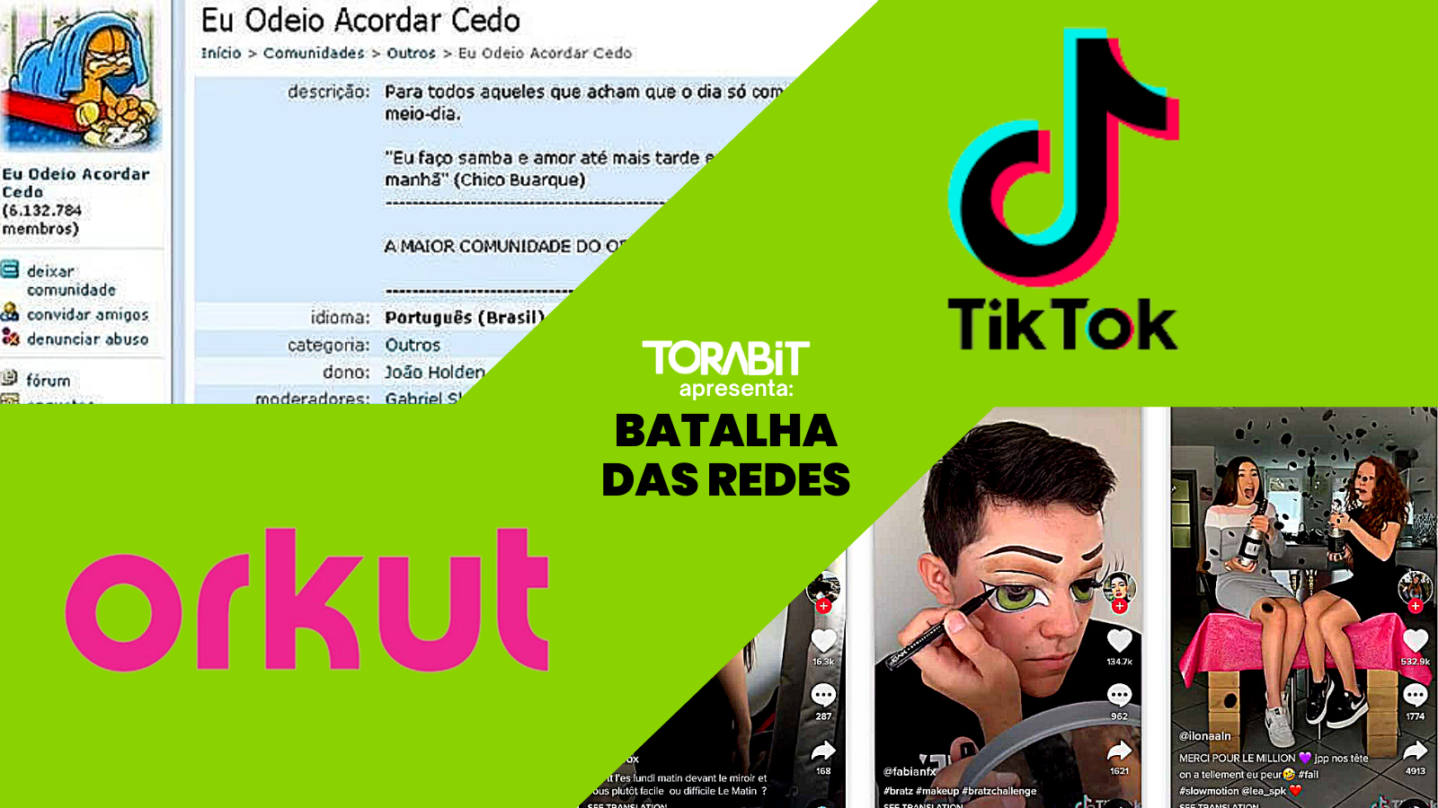 TikTok vs Orkut nas redes