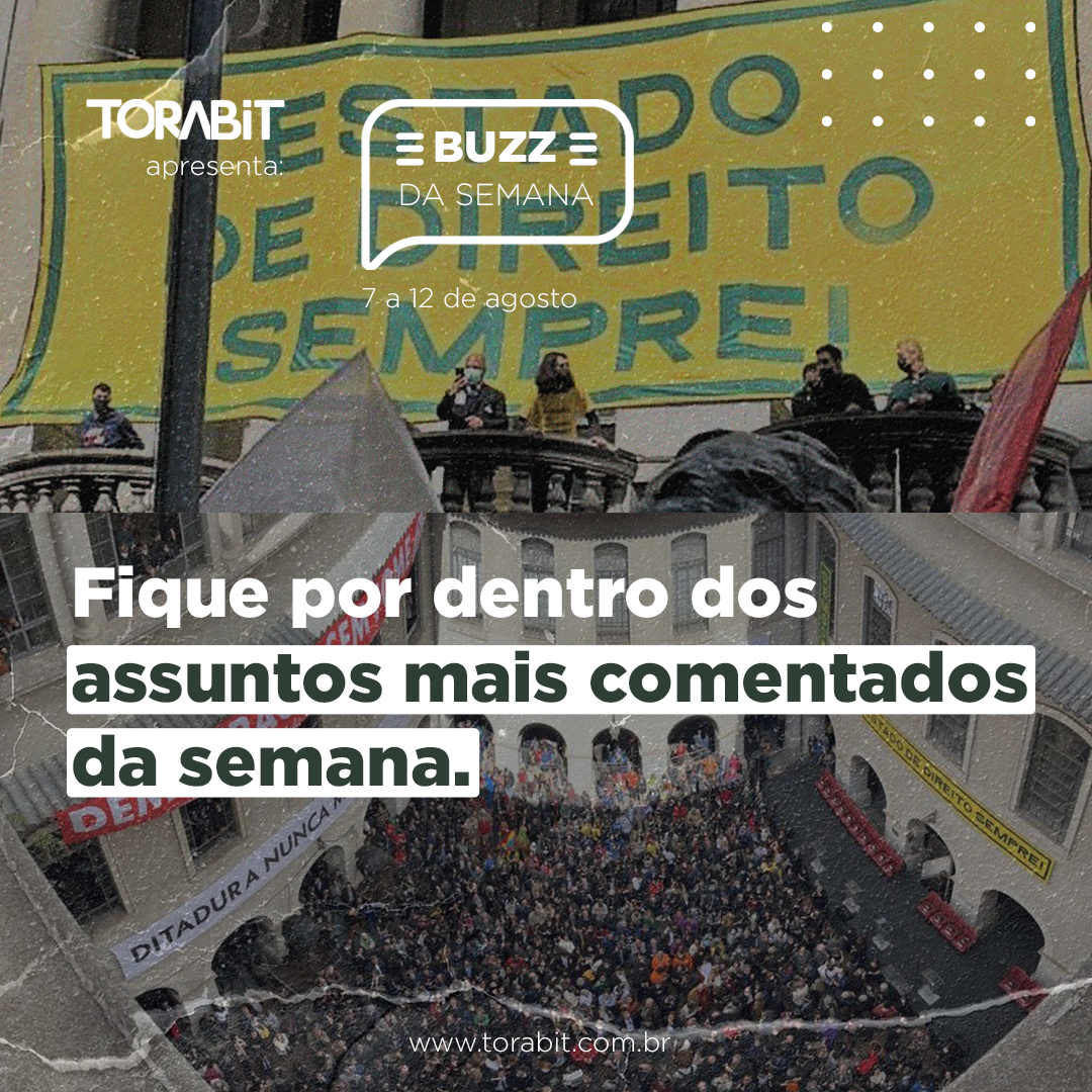Buzz da Semana: de Ato pela Democracia a Golpe Milionário