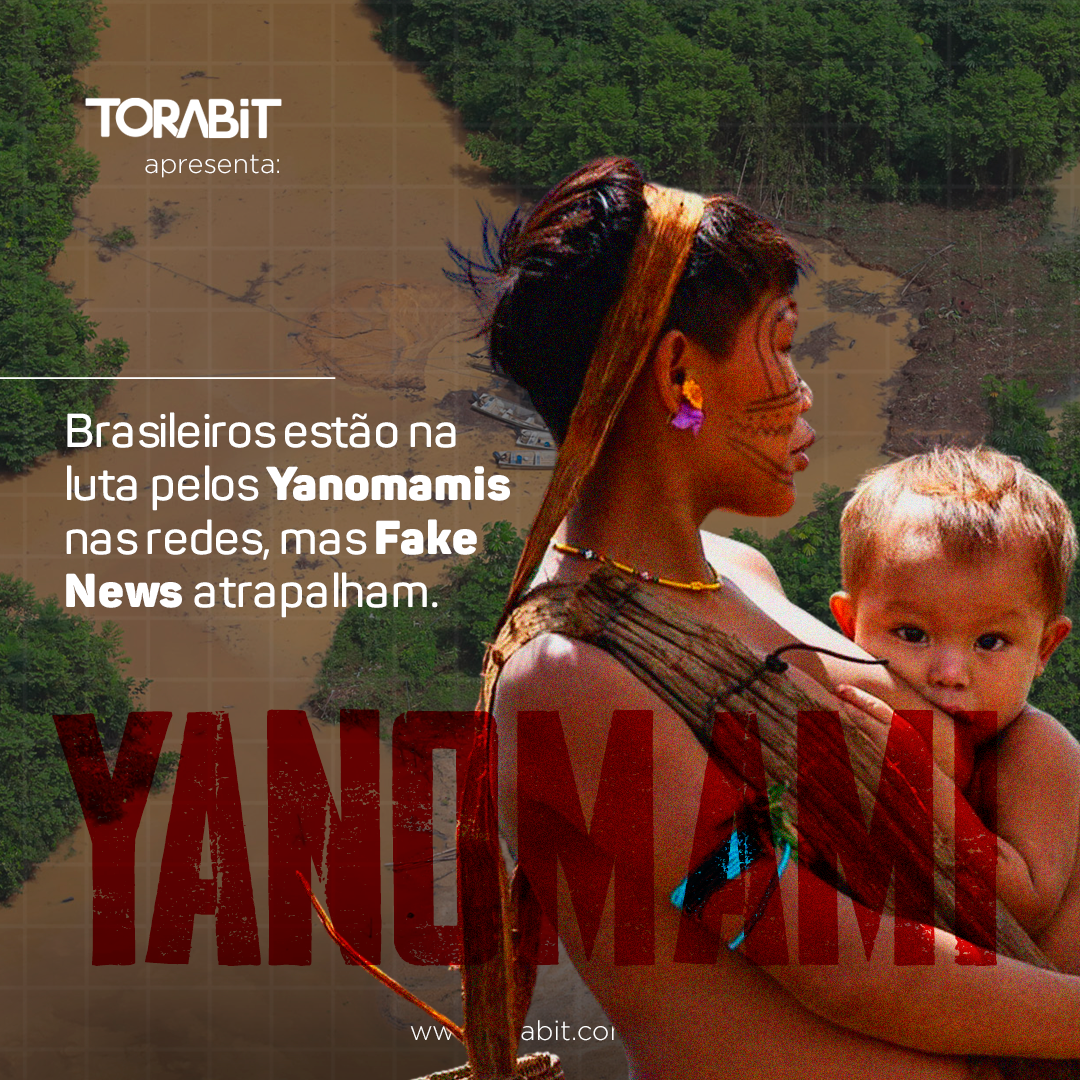 Brasileiros em redes estão na luta pelos Yanomamis, mas Fake News atrapalham