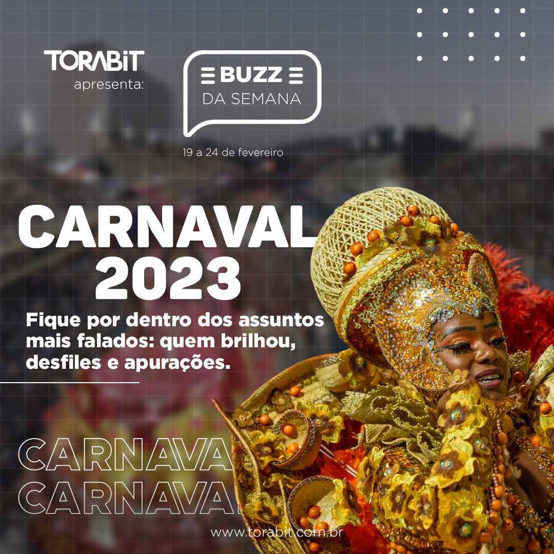 Buzz da semana: Da intolerância religiosa ao Carnaval