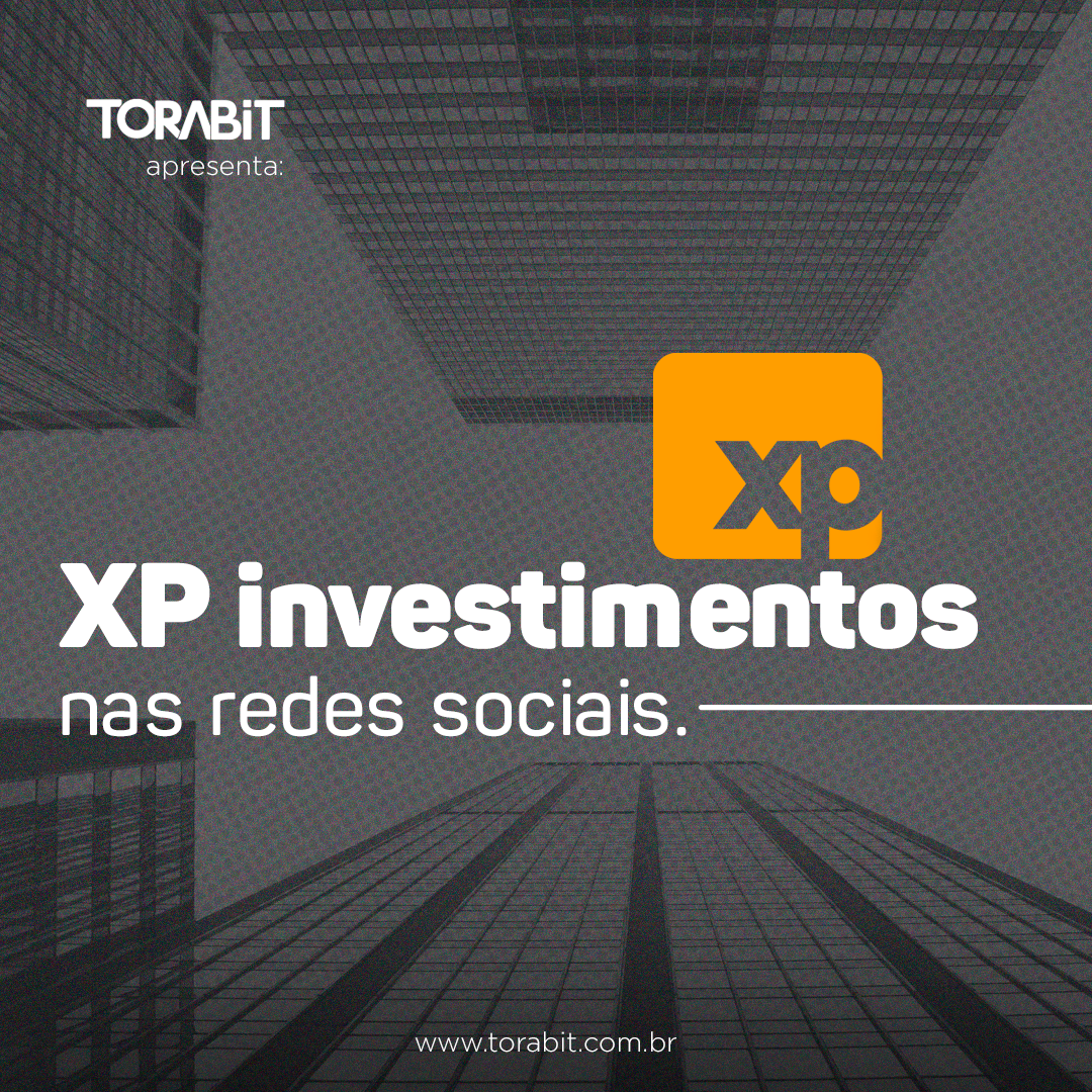 Torabit | XP Investimentos nas redes sociais