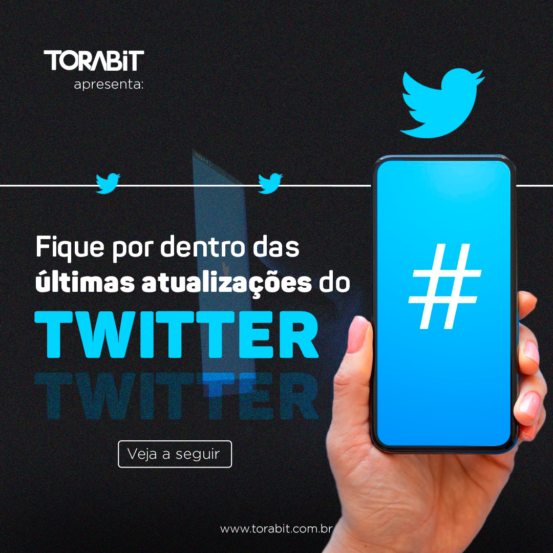 Fique por dentro das últimas atualizações do Twitter